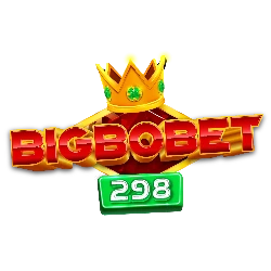 BIGBOBET298 เว็บตรง คืนค่าคอมมิชชั่น สล็อต คาสิโน ครบวงจร